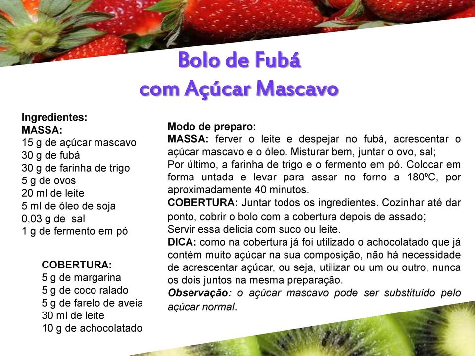 óleo. Misturar bem, juntar o ovo, sal; Por último, a farinha de trigo e o fermento em pó. Colocar em forma untada e levar para assar no forno a 180ºC, por aproximadamente 40 minutos.