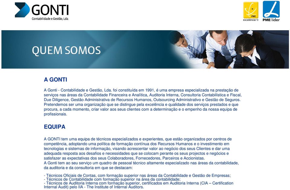 Gestão Administrativa de Recursos Humanos, Outsourcing Administrativo e Gestão de Seguros.