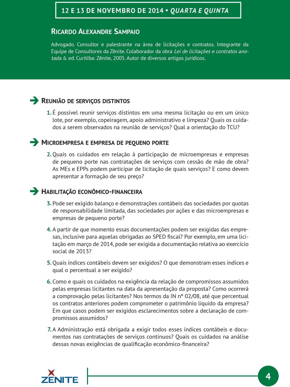 É possível reunir serviços distintos em uma mesma licitação ou em um único lote, por exemplo, copeiragem, apoio administrativo e limpeza? Quais os cuidados a serem observados na reunião de serviços?