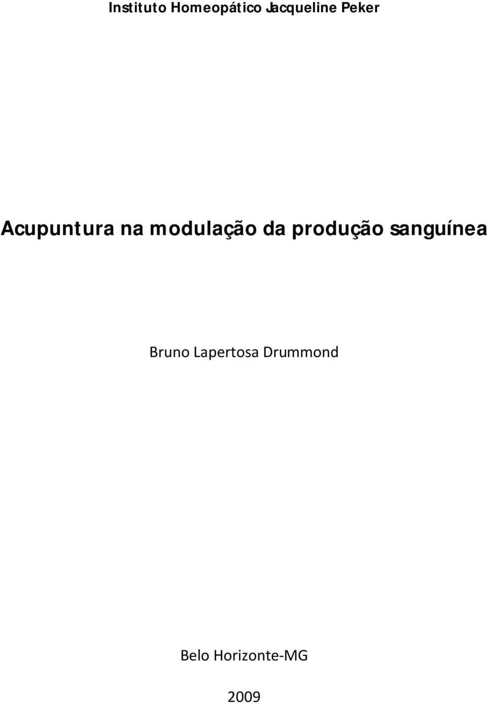 produção sanguínea Bruno