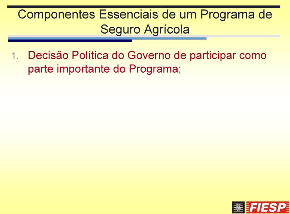 Decisão Política do Governo de