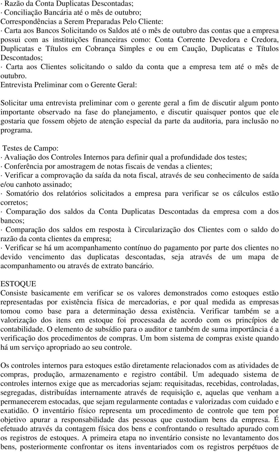 aos Clientes solicitando o saldo da conta que a empresa tem até o mês de outubro.