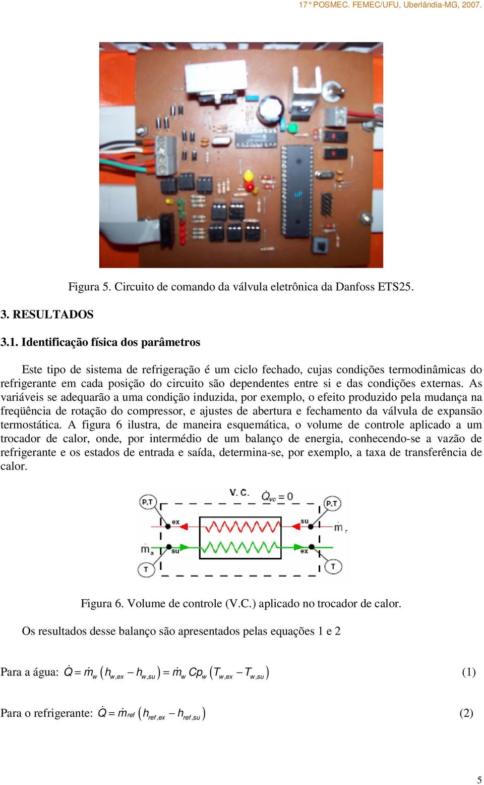 condições externas.