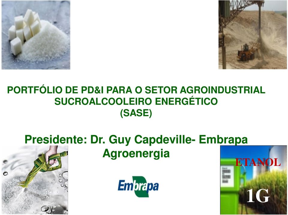 ENERGÉTICO (SASE) Presidente: Dr.