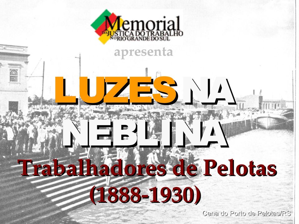 de Pelotas (1888-1930)
