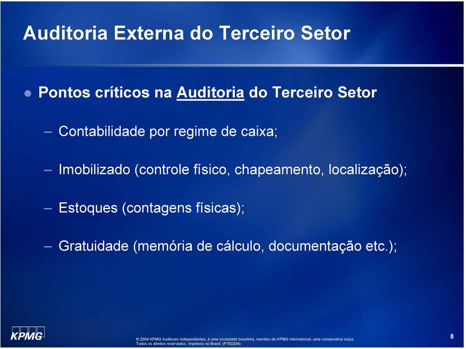 (controle físico, chapeamento, localização); Estoques