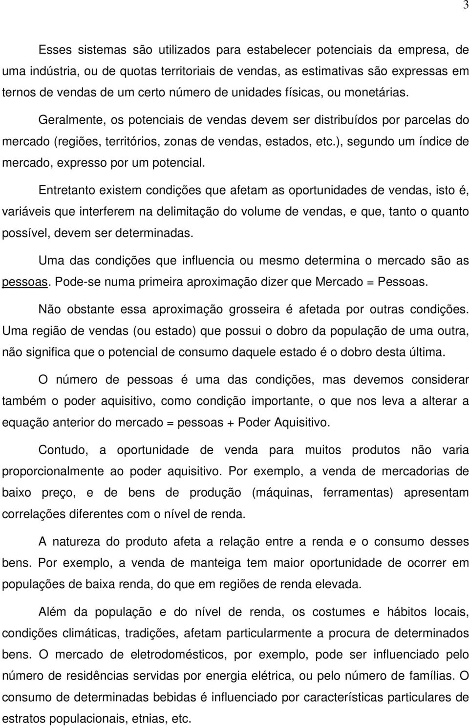 ), segundo um índice de mercado, expresso por um potencial.