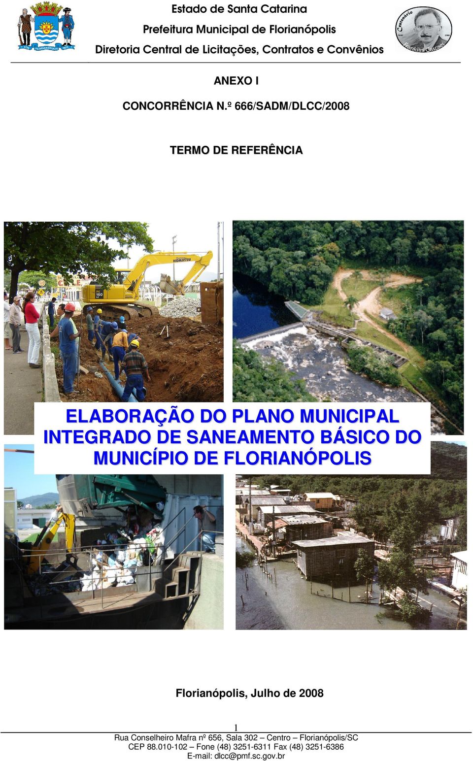 DO PLANO MUNICIPAL INTEGRADO DE SANEAMENTO BÁSICO DO