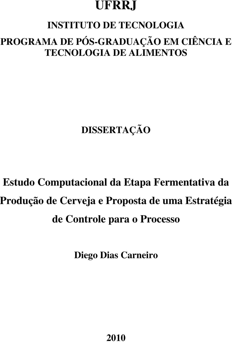 Computacional da Etapa Fermentativa da Produção de Cerveja e