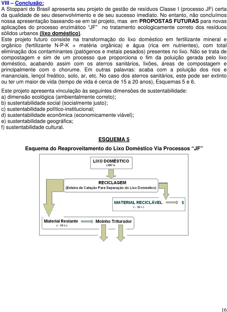 sólidos urbanos (lixo doméstico).