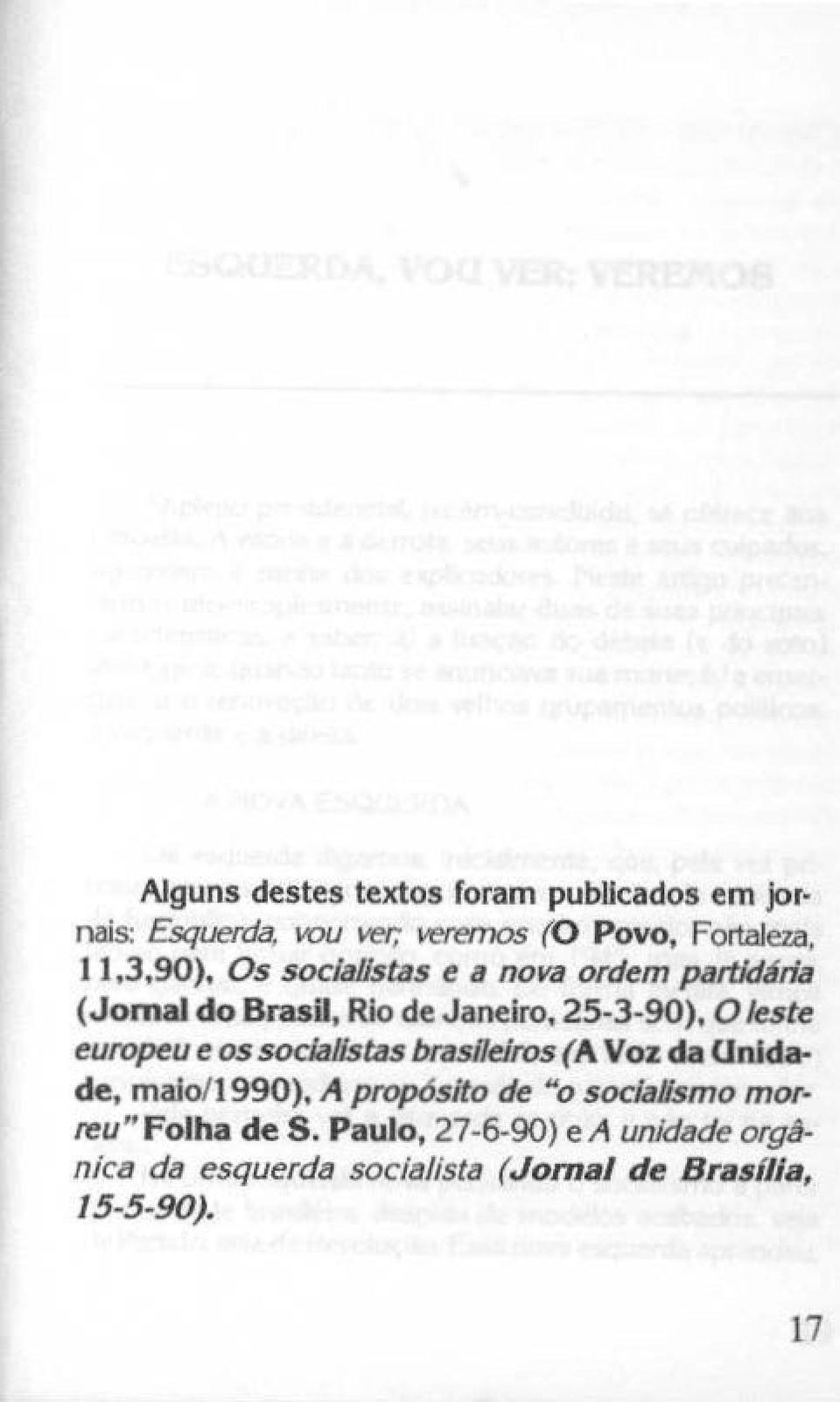 europeu e os socjallstas brasllekos ( A Voz da Unidade, malo/1990), A prop6sito de "o socialsmo mor