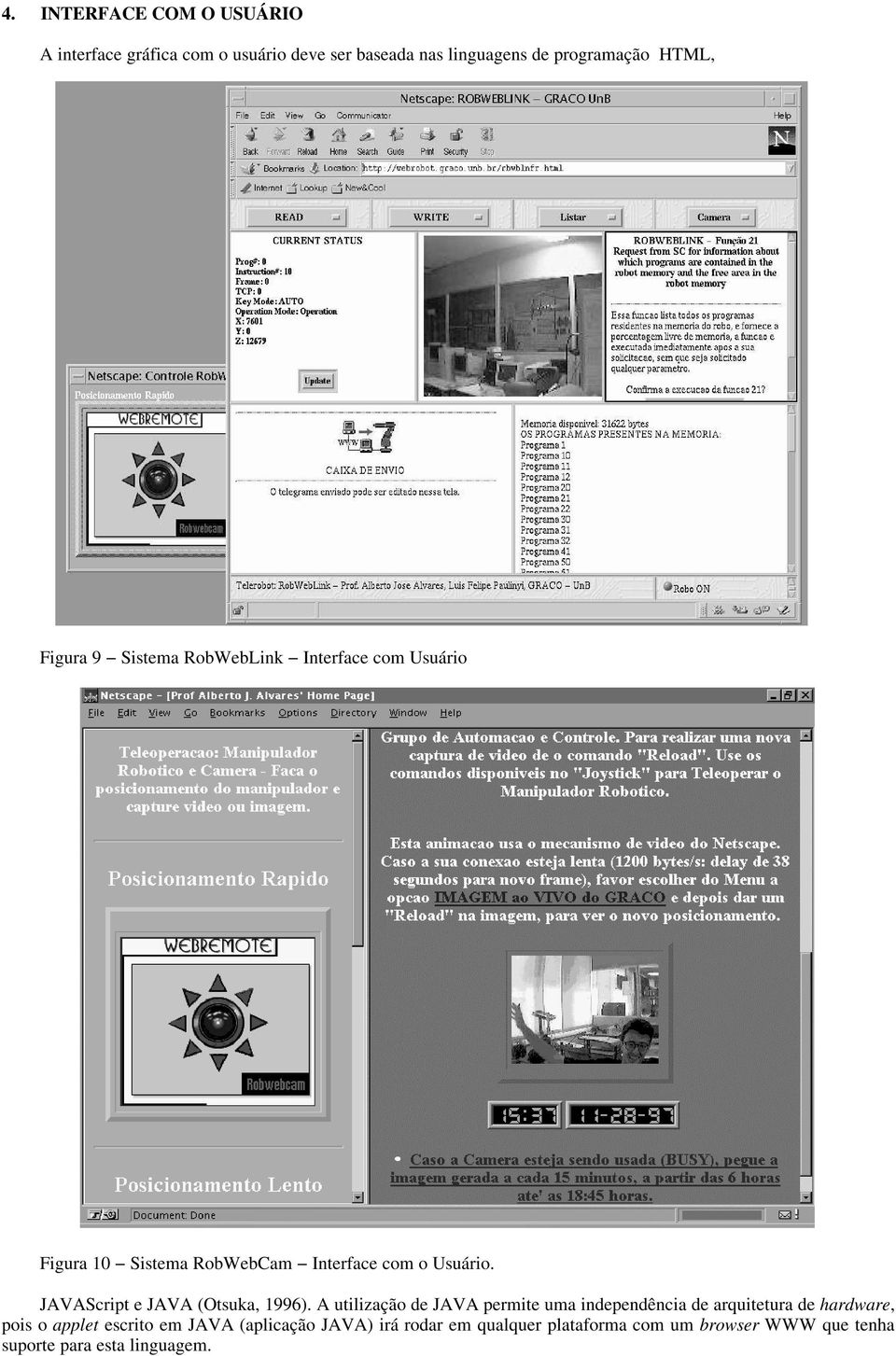 JAVAScript e JAVA (Otsuka, 1996).