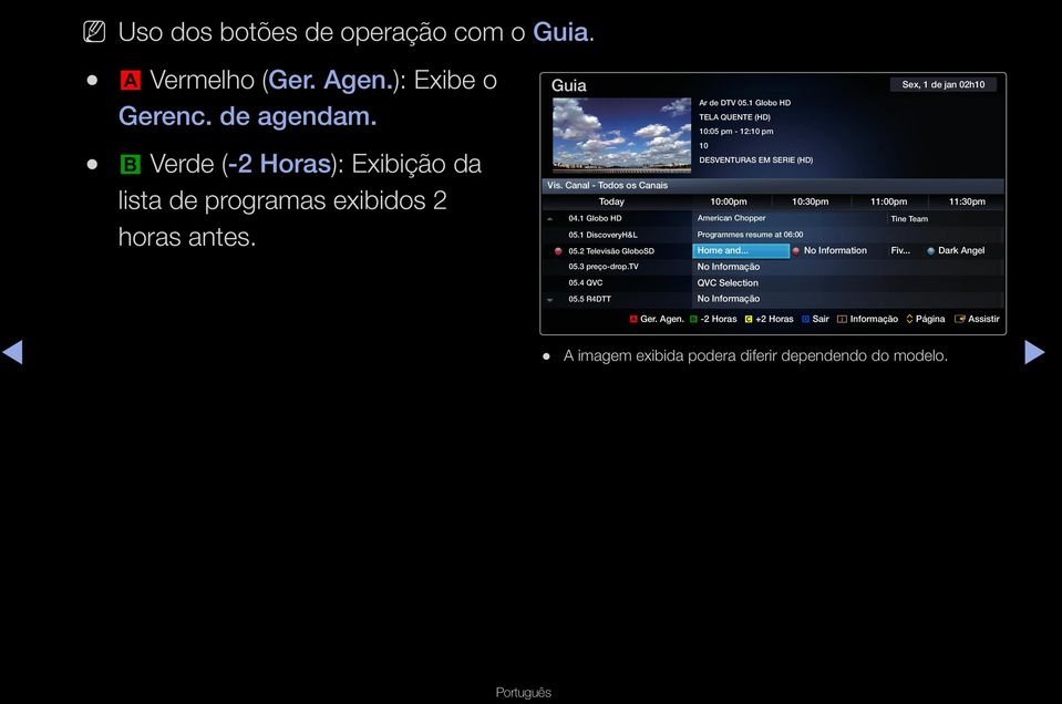 Canal - Todos os Canais Today 04.1 Globo HD 05.1 DiscoveryH&L 05.