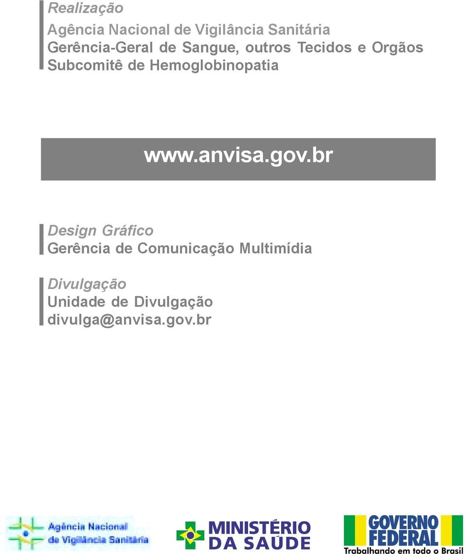 Hemoglobinopatia www.anvisa.gov.