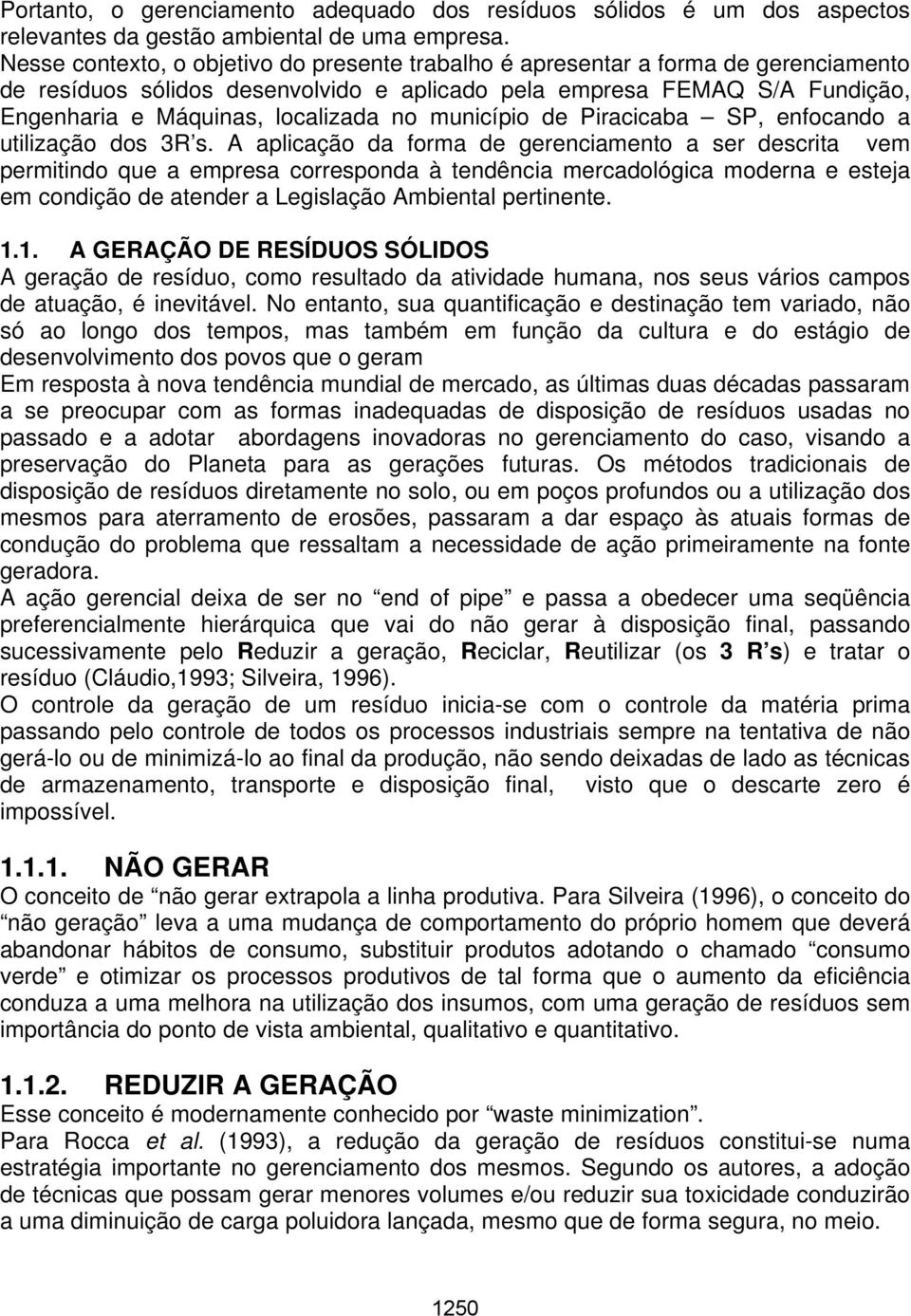 município de Piracicaba SP, enfocando a utilização dos 3R s.