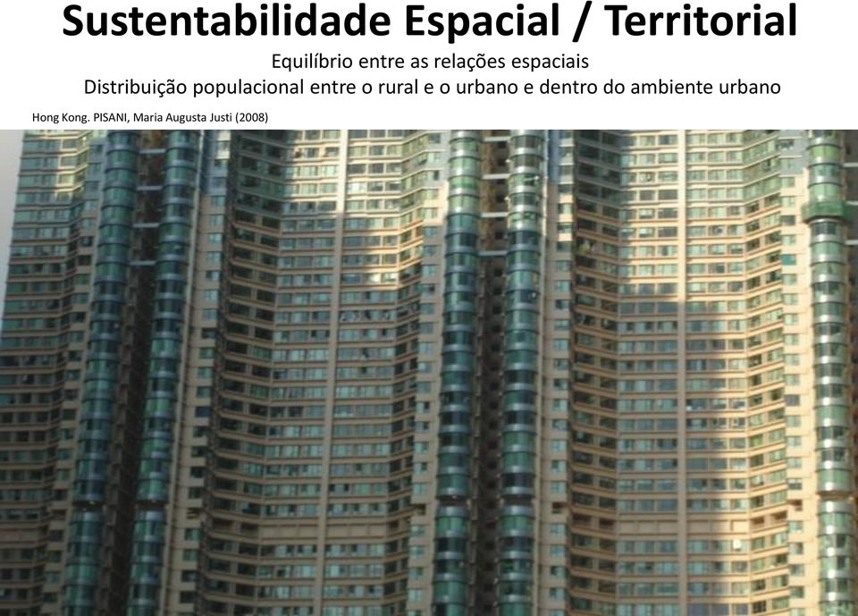 populacional entre o rural e o urbano e dentro do