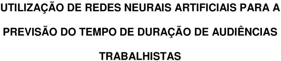 A PREVISÃO DO TEMPO DE