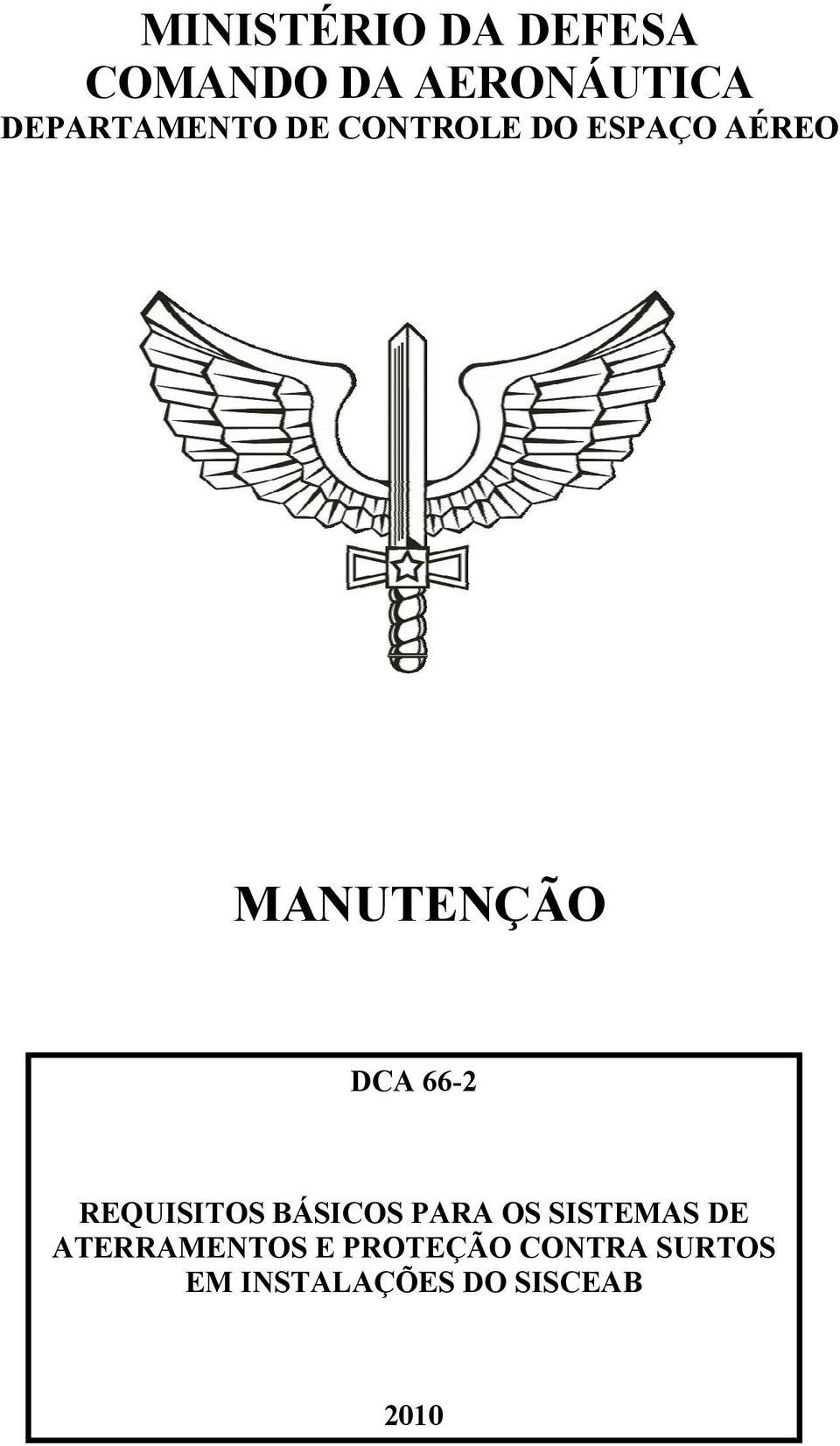 DCA 66-2 REQUISITOS BÁSICOS PARA OS SISTEMAS DE