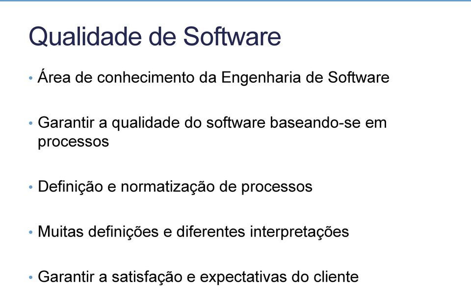 processos Definição e normatização de processos Muitas