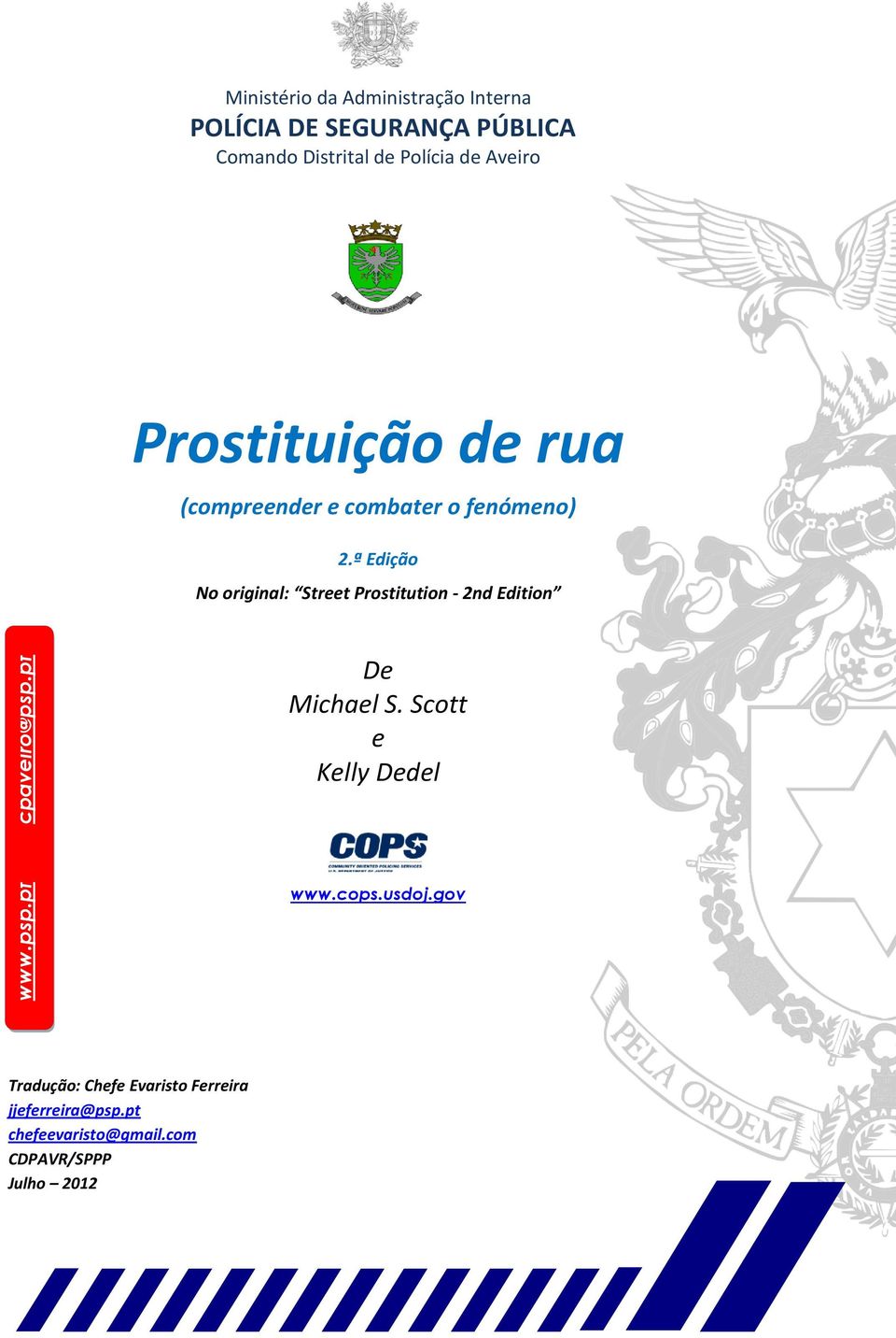 Aveiro Prostituição de rua (compreender e combater o fenómeno) 2.