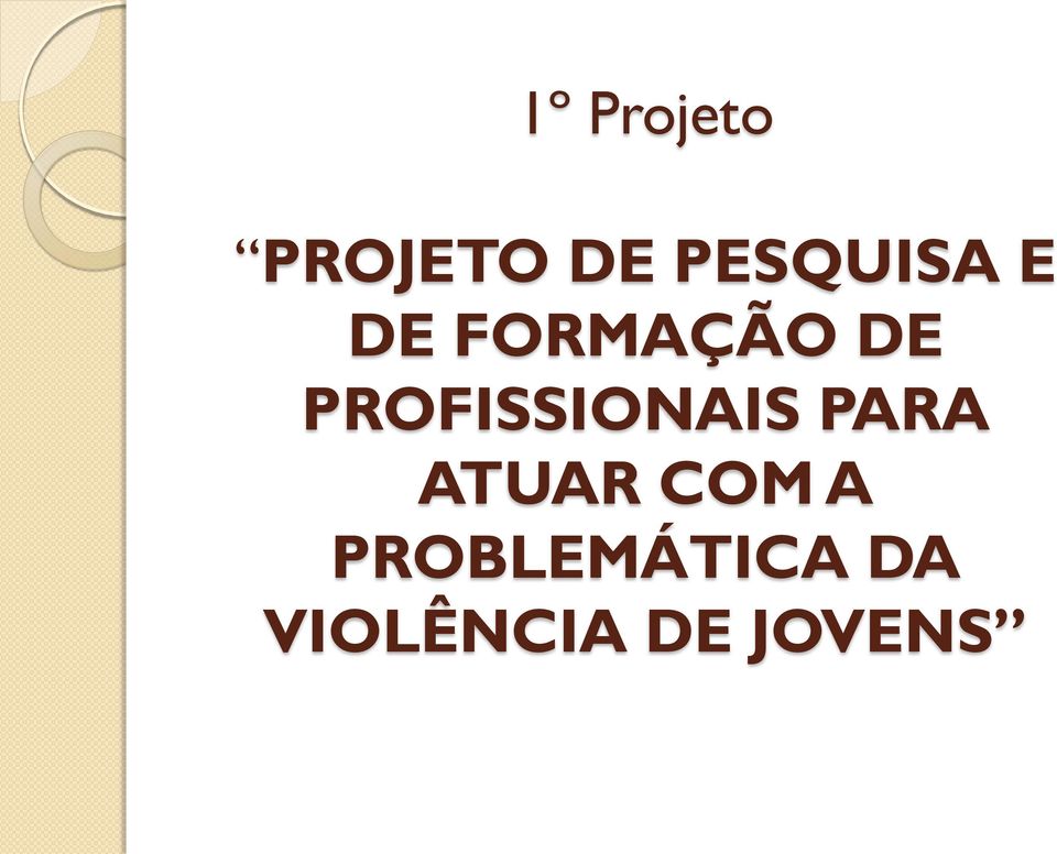 PROFISSIONAIS PARA ATUAR COM