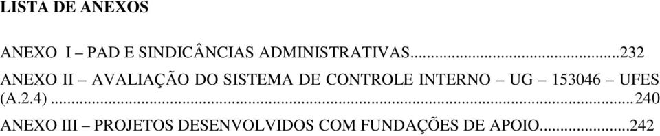 ..232 ANEXO II AVALIAÇÃO DO SISTEMA DE CONTROLE