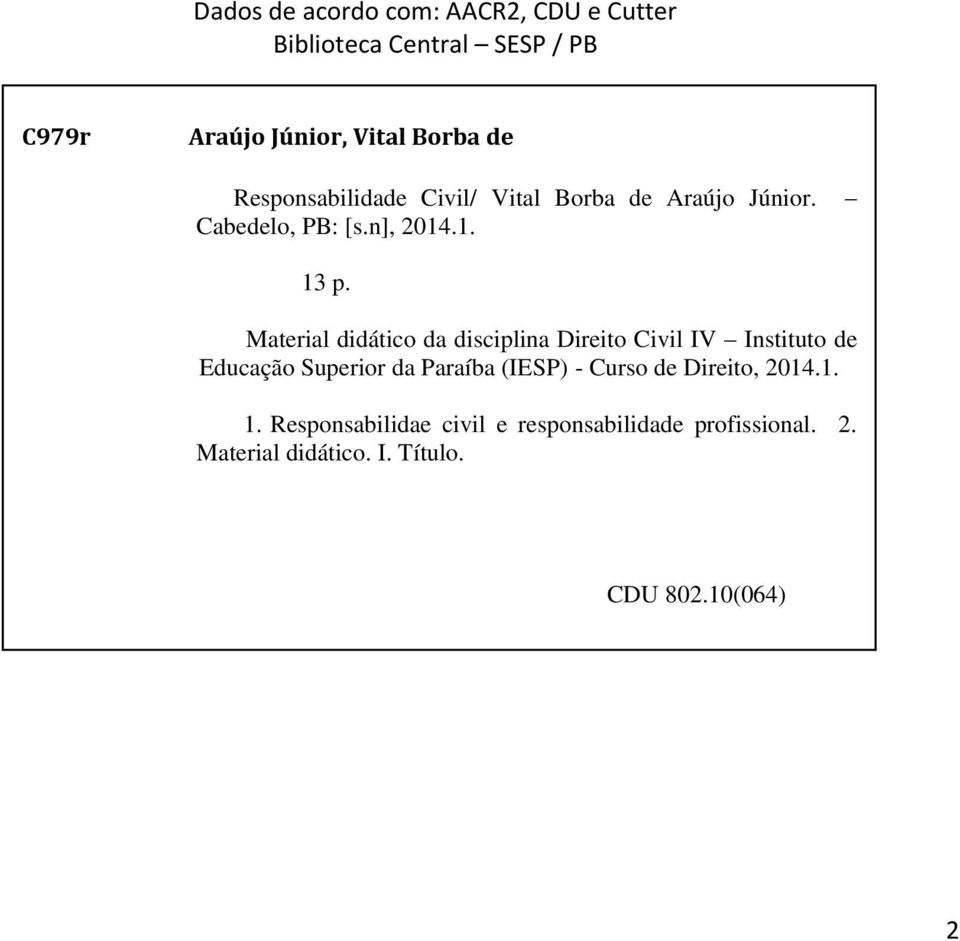 Material didático da disciplina Direito Civil IV Instituto de Educação Superior da Paraíba (IESP) - Curso