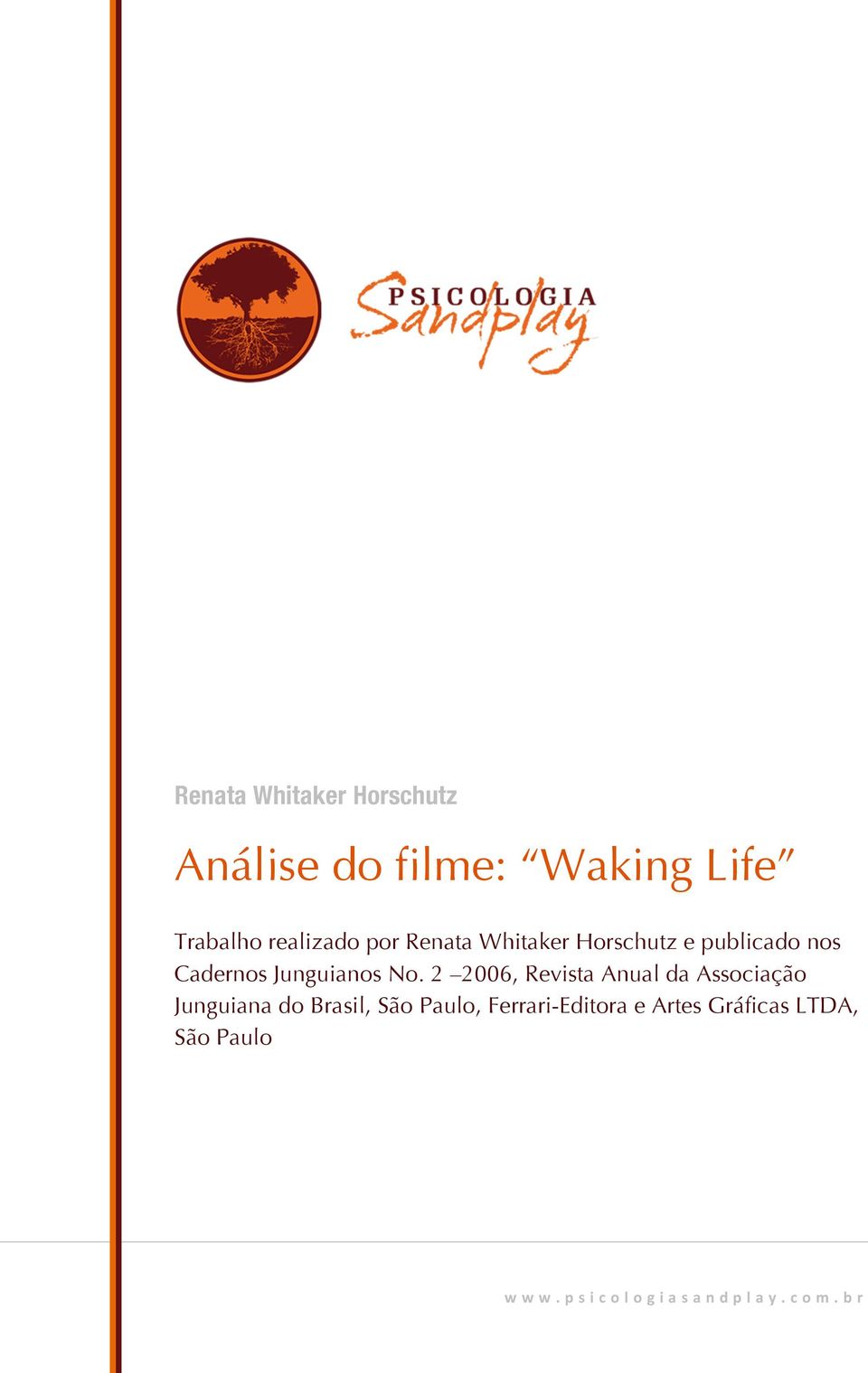 2 2006, Revista Anual da Associação Junguiana do