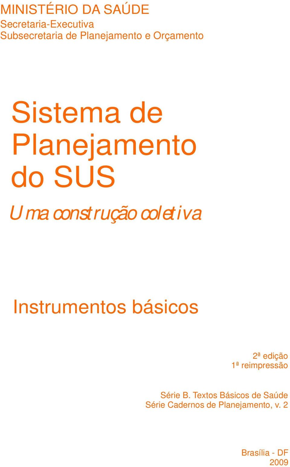 construção coletiva Instrumentos básicos 2ª edição 1ª reimpressão