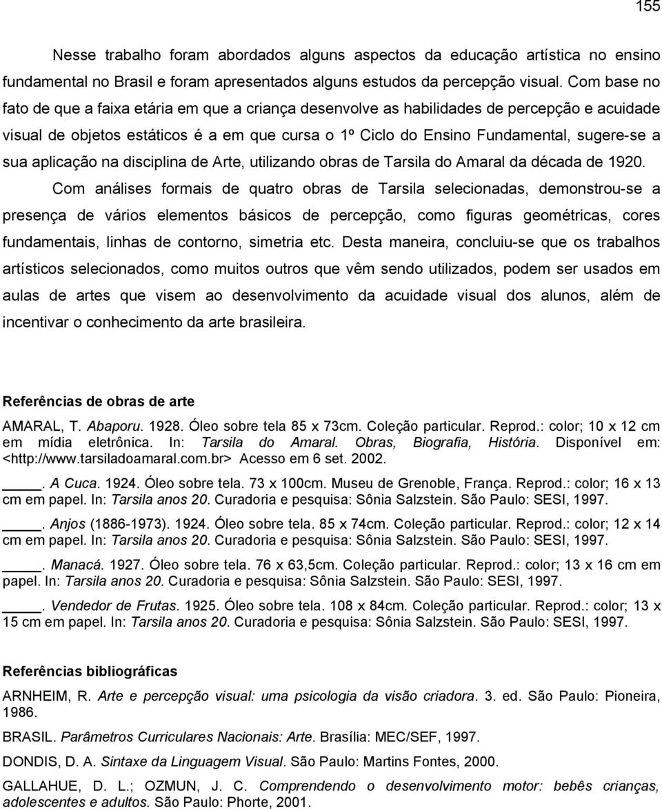 sua aplicação na disciplina de Arte, utilizando obras de Tarsila do Amaral da década de 1920.