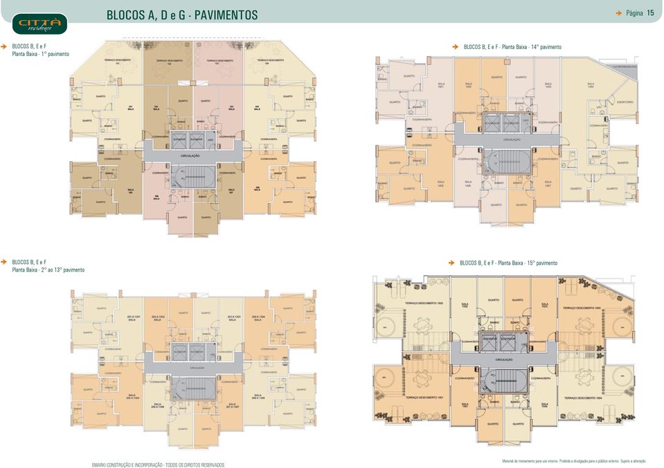 pavimento BLOCOS B, E e F Planta Baixa - 2 ao 13