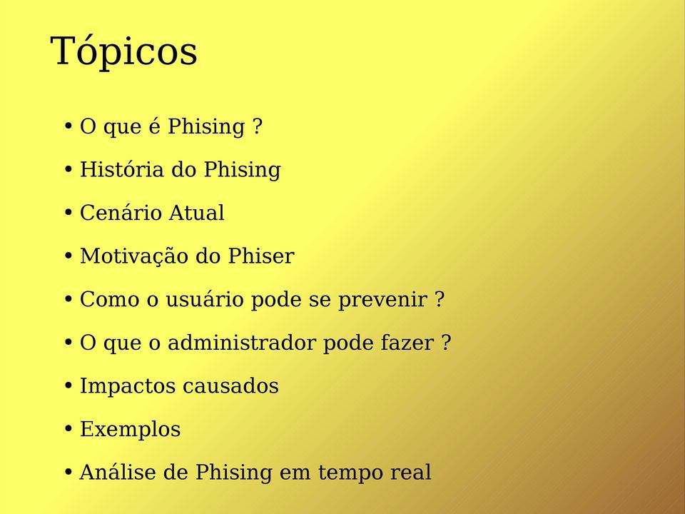 Phiser Como o usuário pode se prevenir?