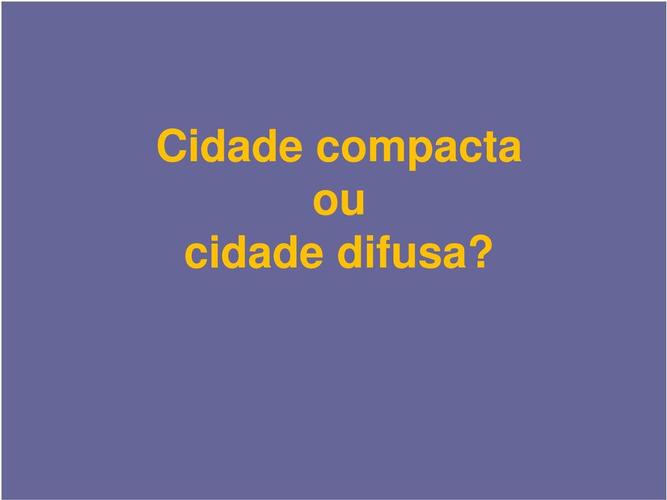 ou cidade