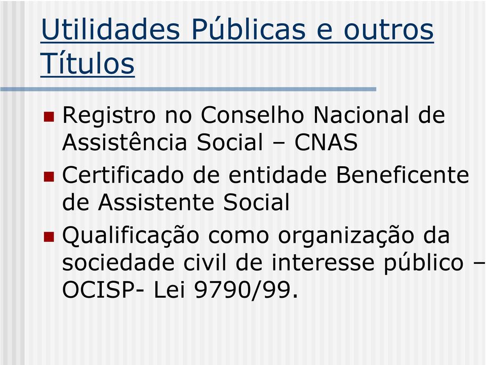 Beneficente de Assistente Social Qualificação como