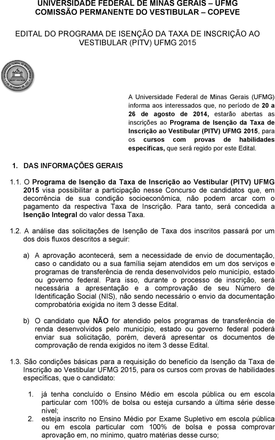 Taxa de Inscrição ao Vestibular (PITV) UFMG 2015