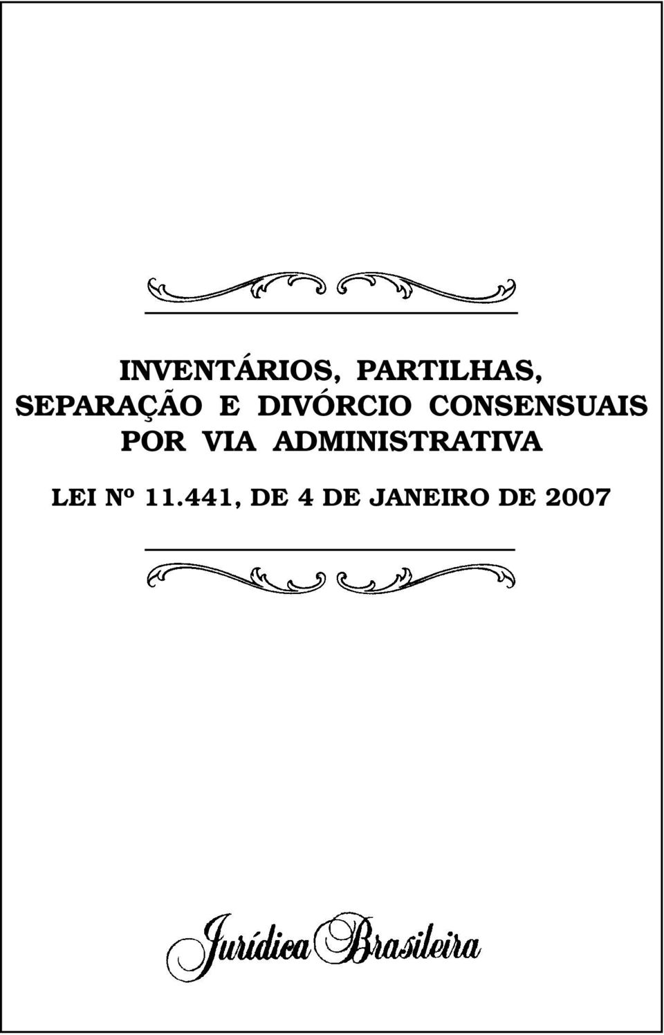 CONSENSUAIS POR VIA