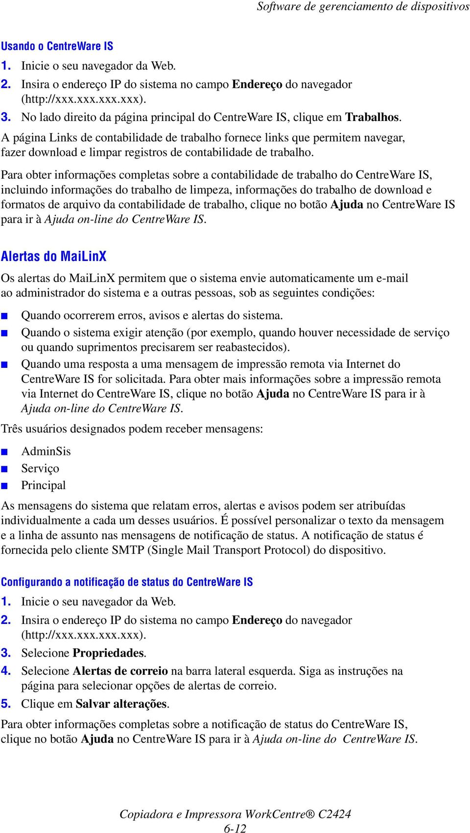 A página Links de contabilidade de trabalho fornece links que permitem navegar, fazer download e limpar registros de contabilidade de trabalho.