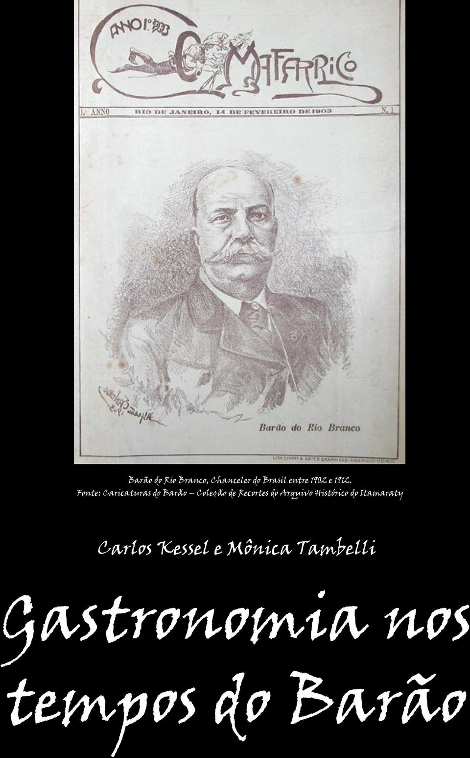 Arquivo Histórico do Itamaraty Carlos Kessel e Mônica