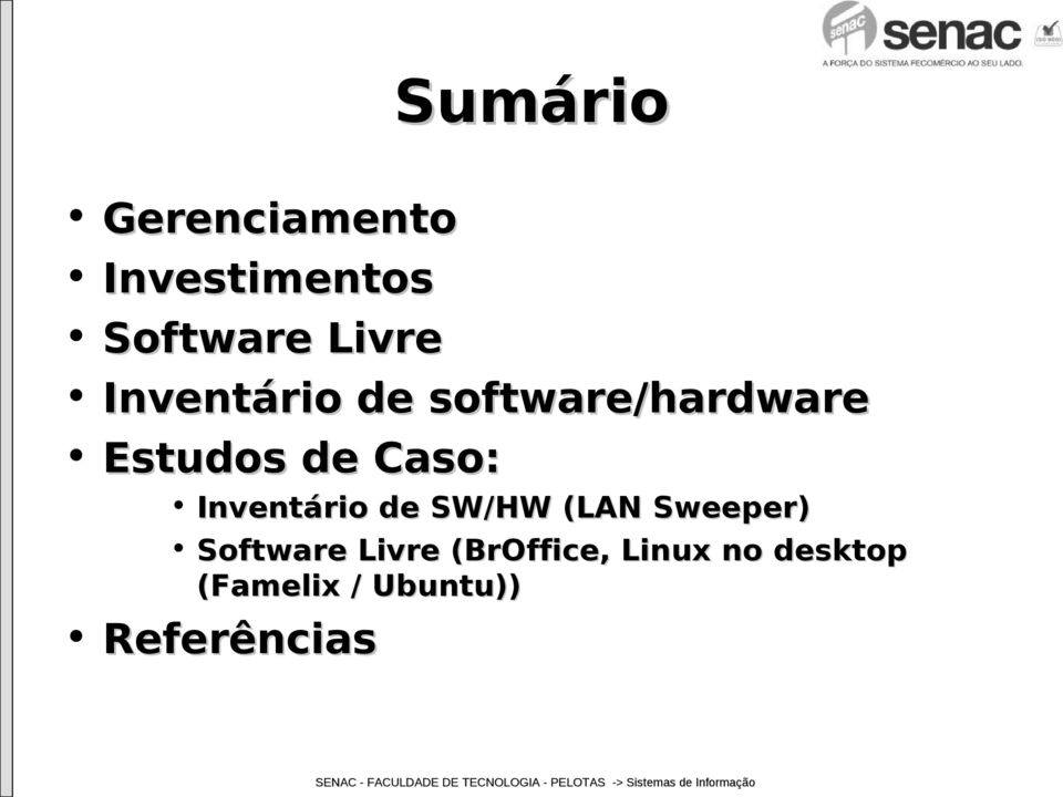 Inventário de SW/HW (LAN Sweeper) Software Livre
