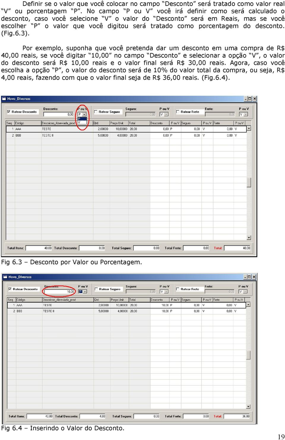 do desconto. (Fig.6.3).
