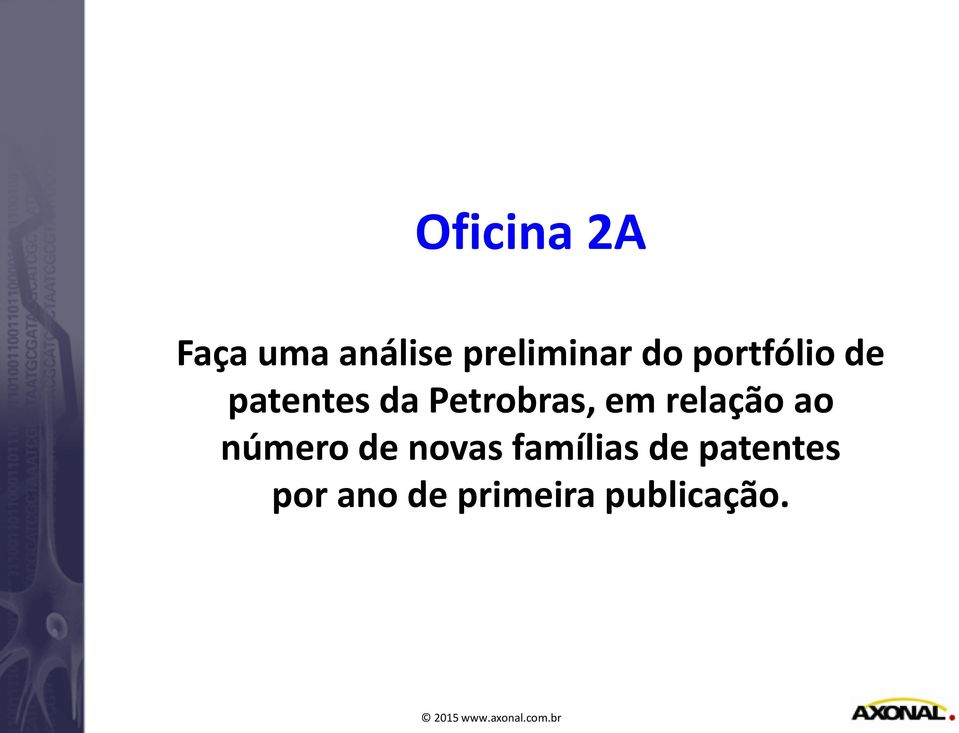 relação ao número de novas famílias de