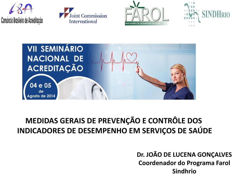 SERVIÇOS DE SAÚDE Dr.