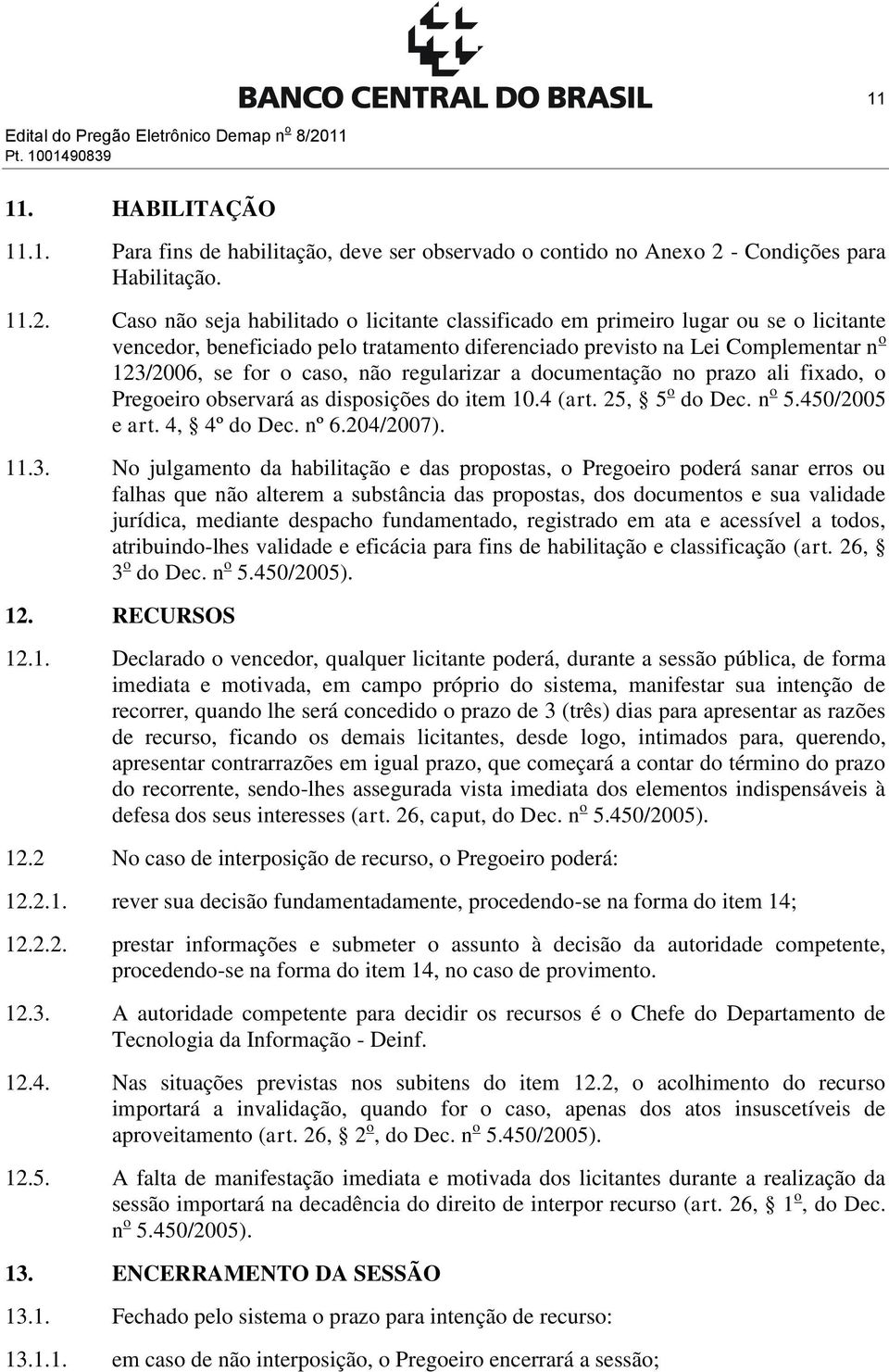 - Condições para Habilitação. 11.2.