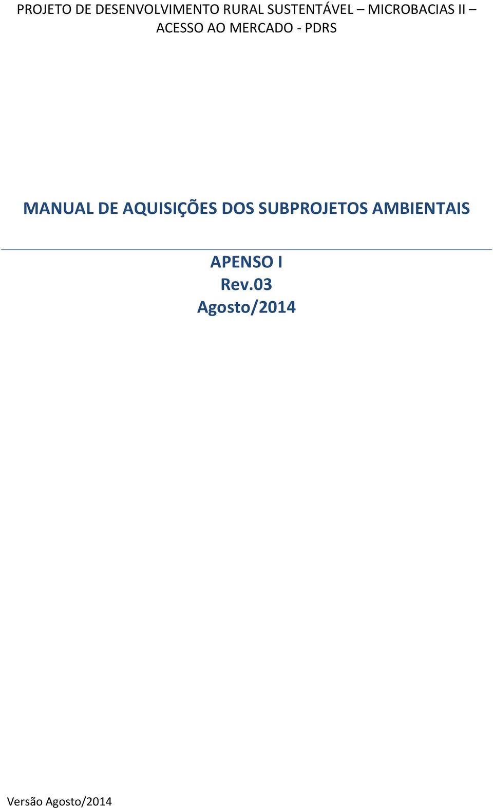 MANUAL DE AQUISIÇÕES DOS SUBPROJETOS