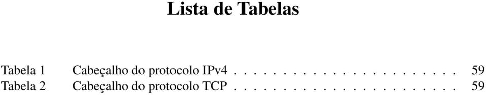 ...................... 59 Tabela 2