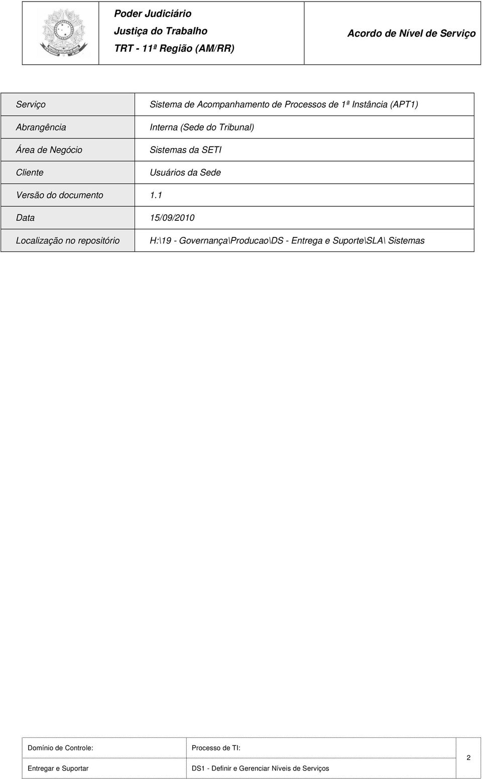 Interna (Sede do Tribunal) Sistemas da SETI Usuários da Sede Versão do documento 1.