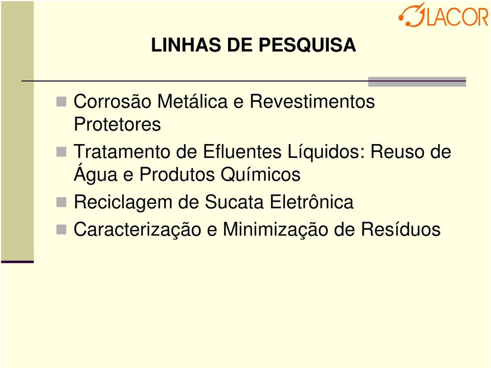 Líquidos: Reuso de Água e Produtos Químicos