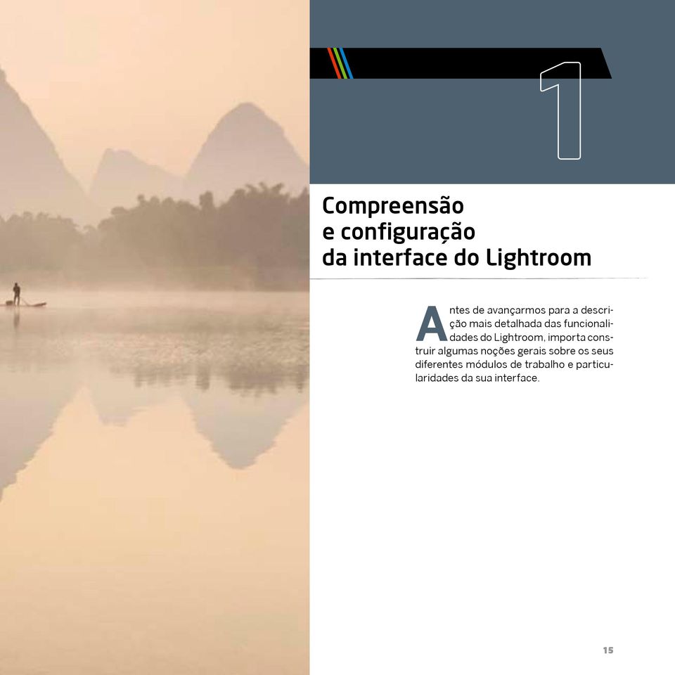 Lightroom, importa construir algumas noções gerais sobre os seus