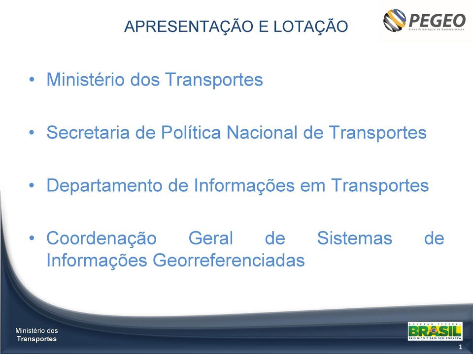 Informações em Coordenação Geral de