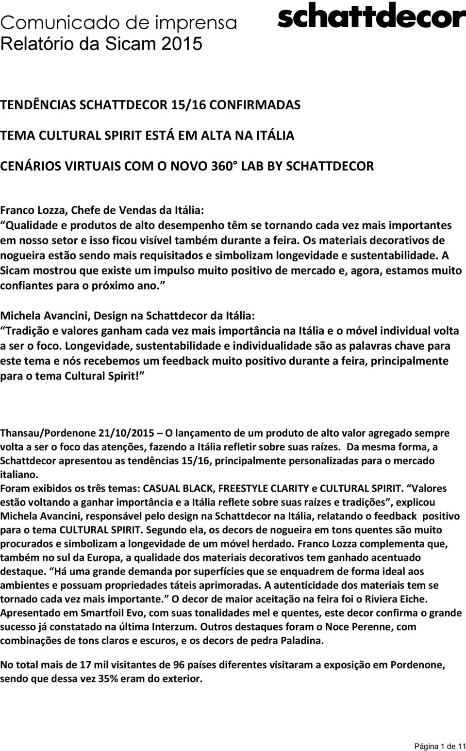 Os materiais decorativos de nogueira estão sendo mais requisitados e simbolizam longevidade e sustentabilidade.